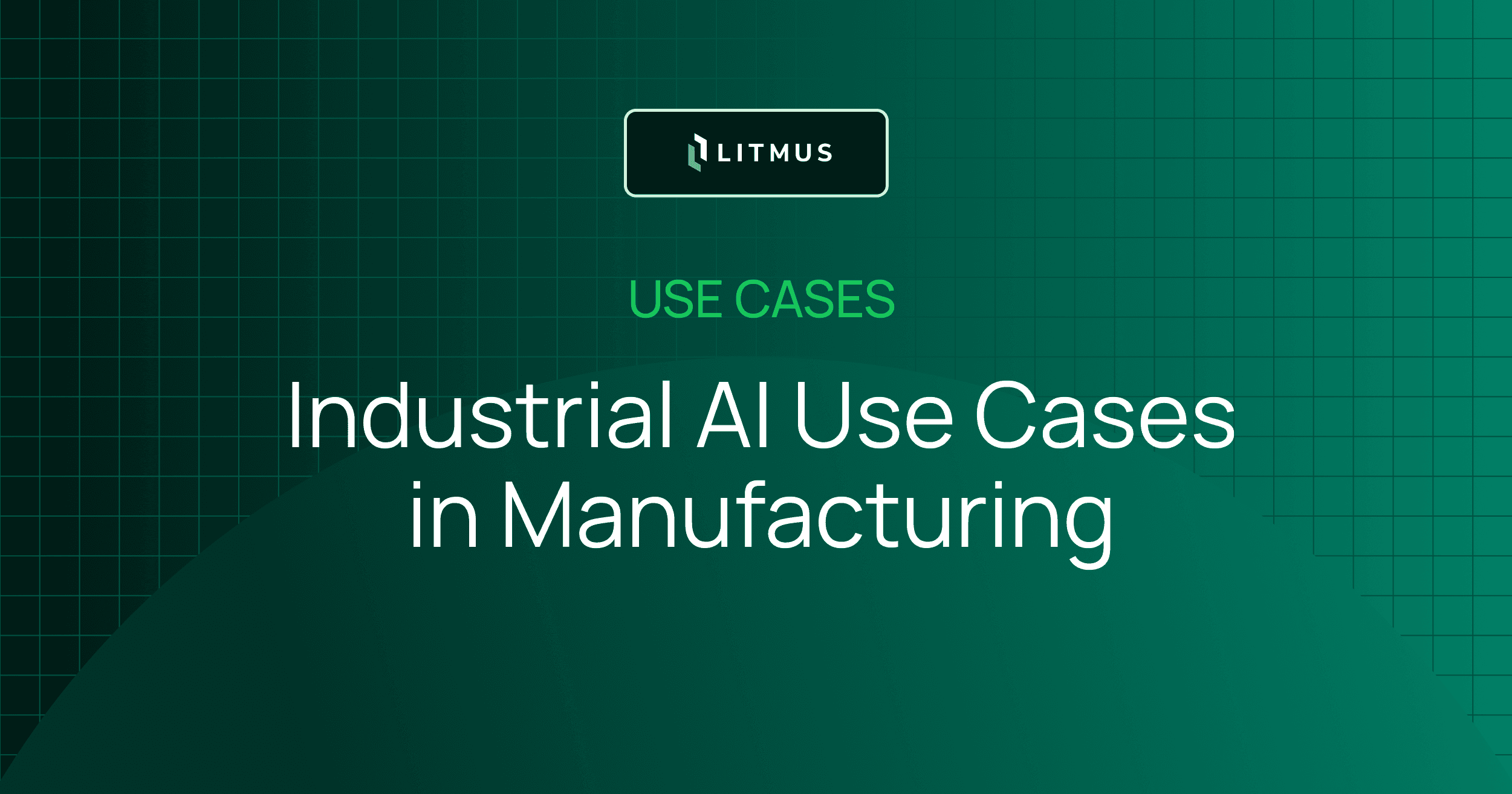 Industrial AI Use Cases in Manufacturing