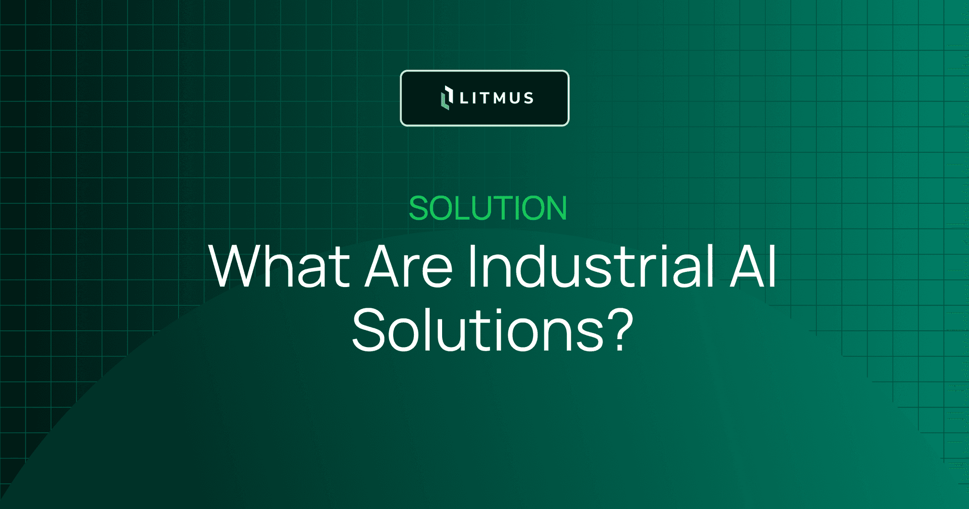 What Are Industrial AI Solutions?