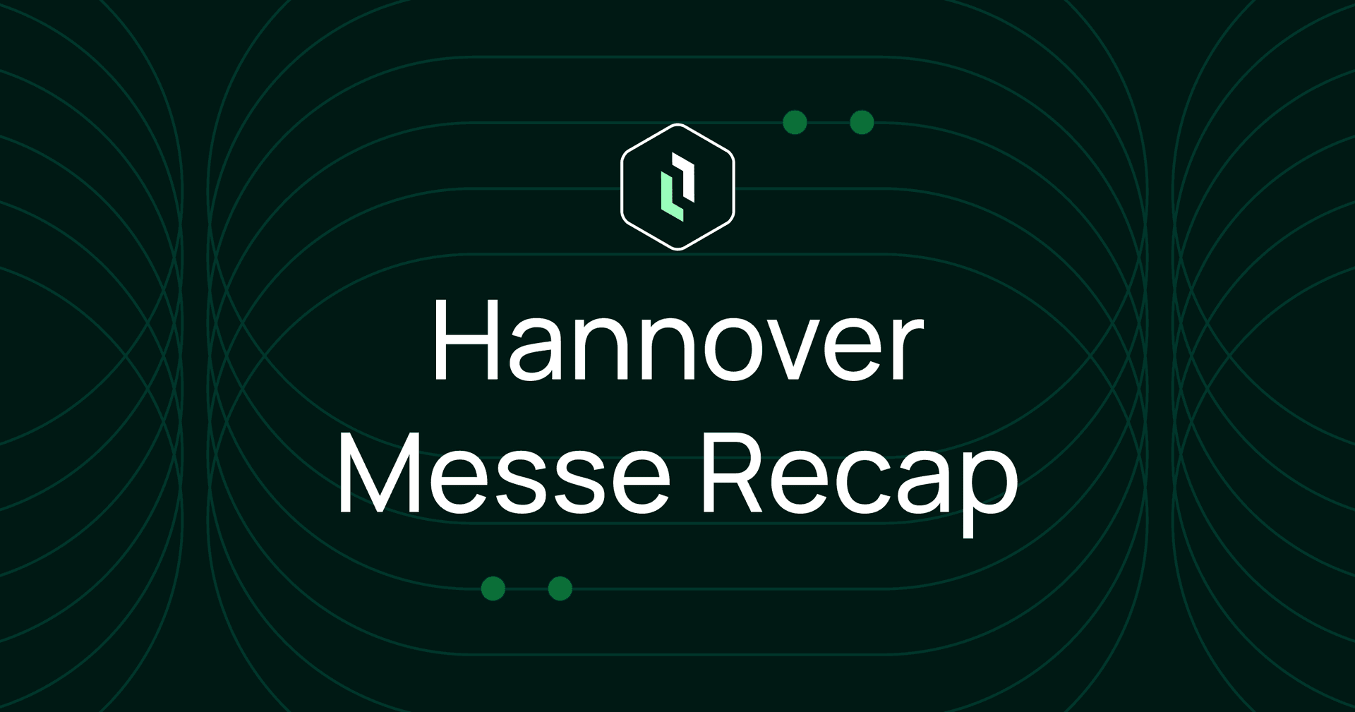 What We Learned at Hannover Messe 2026
