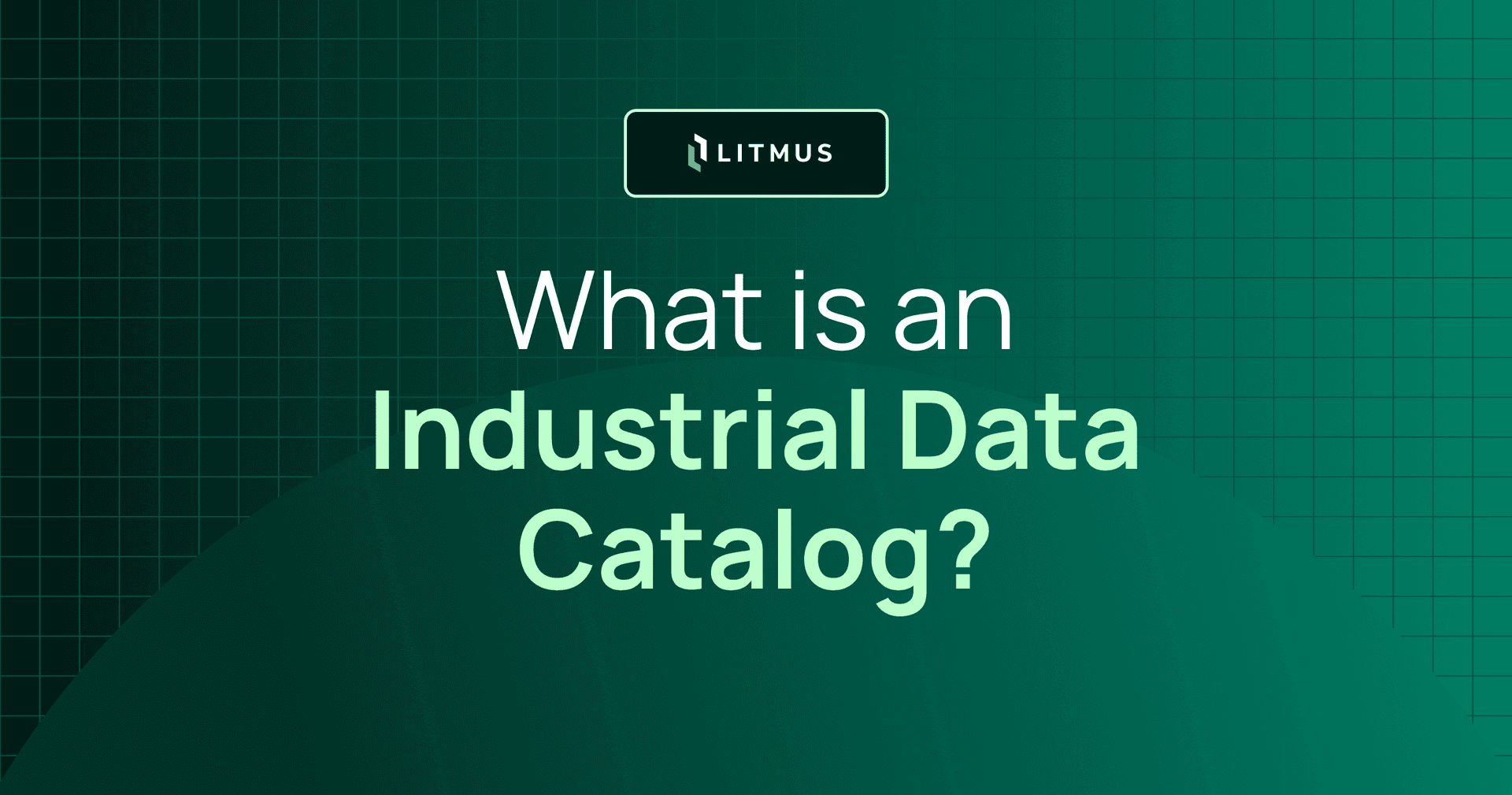 What is an Industrial Data Catalog?