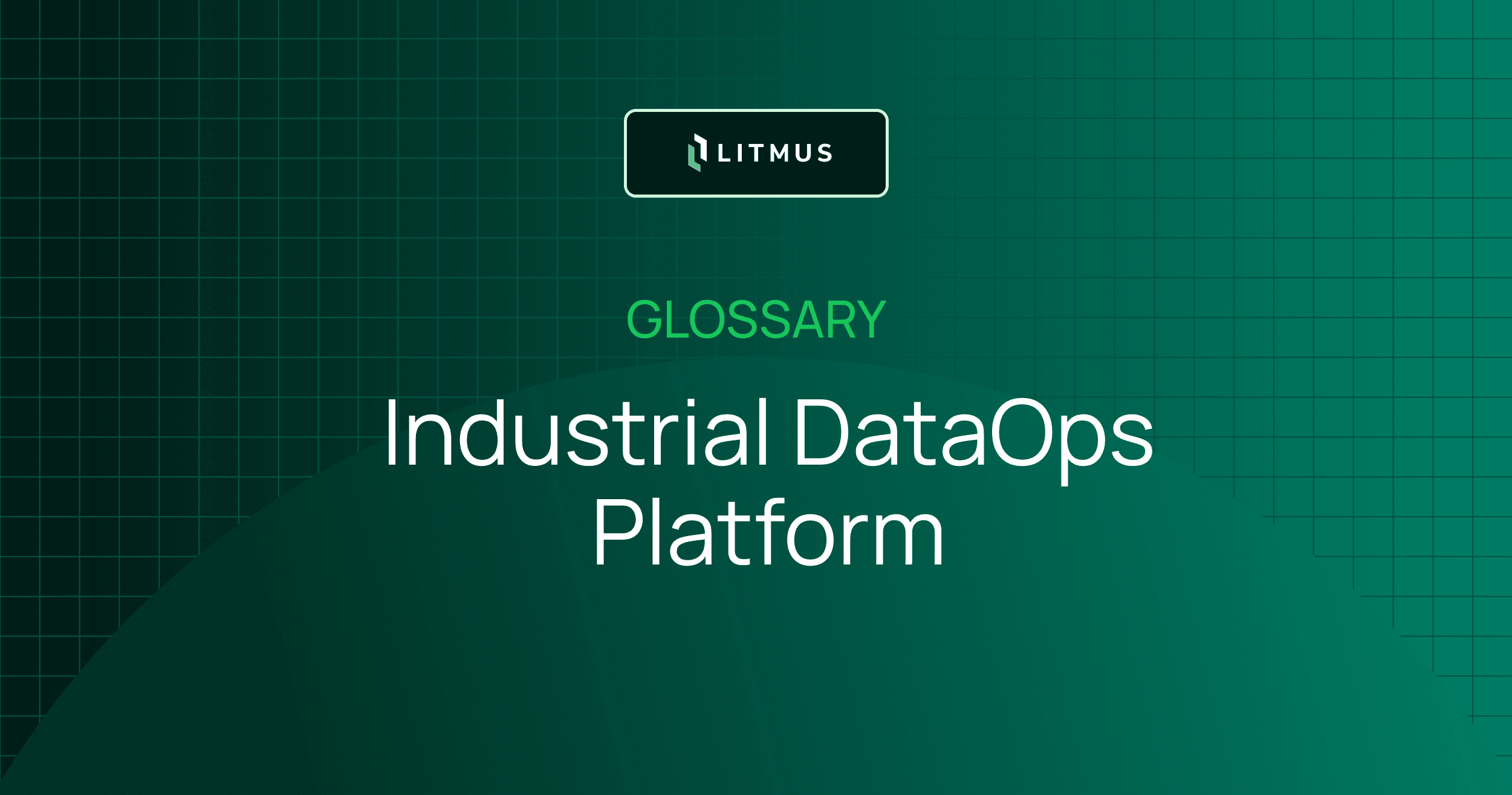 What is an Industrial DataOps Platform?