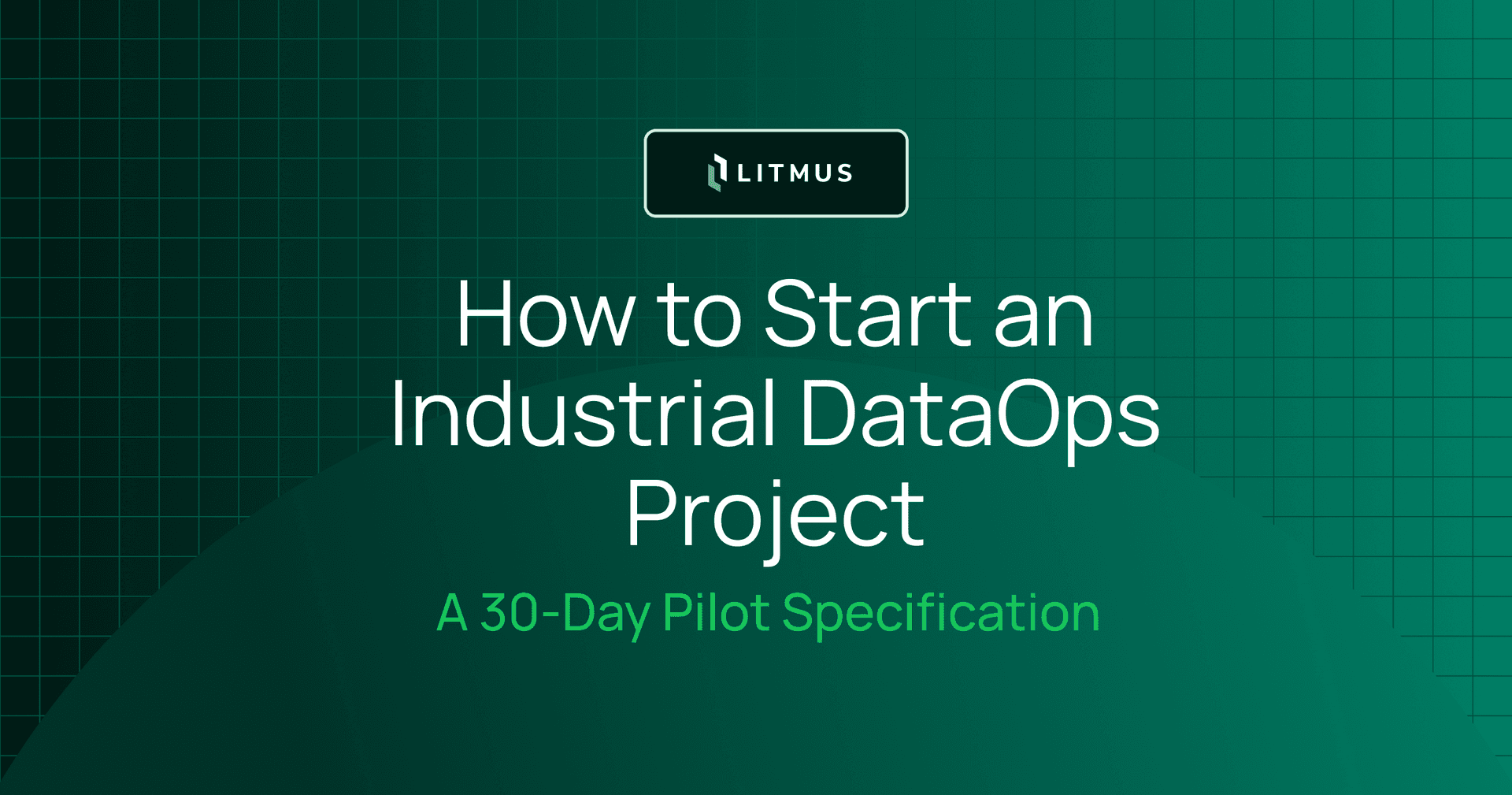 How to Start an Industrial DataOps Project