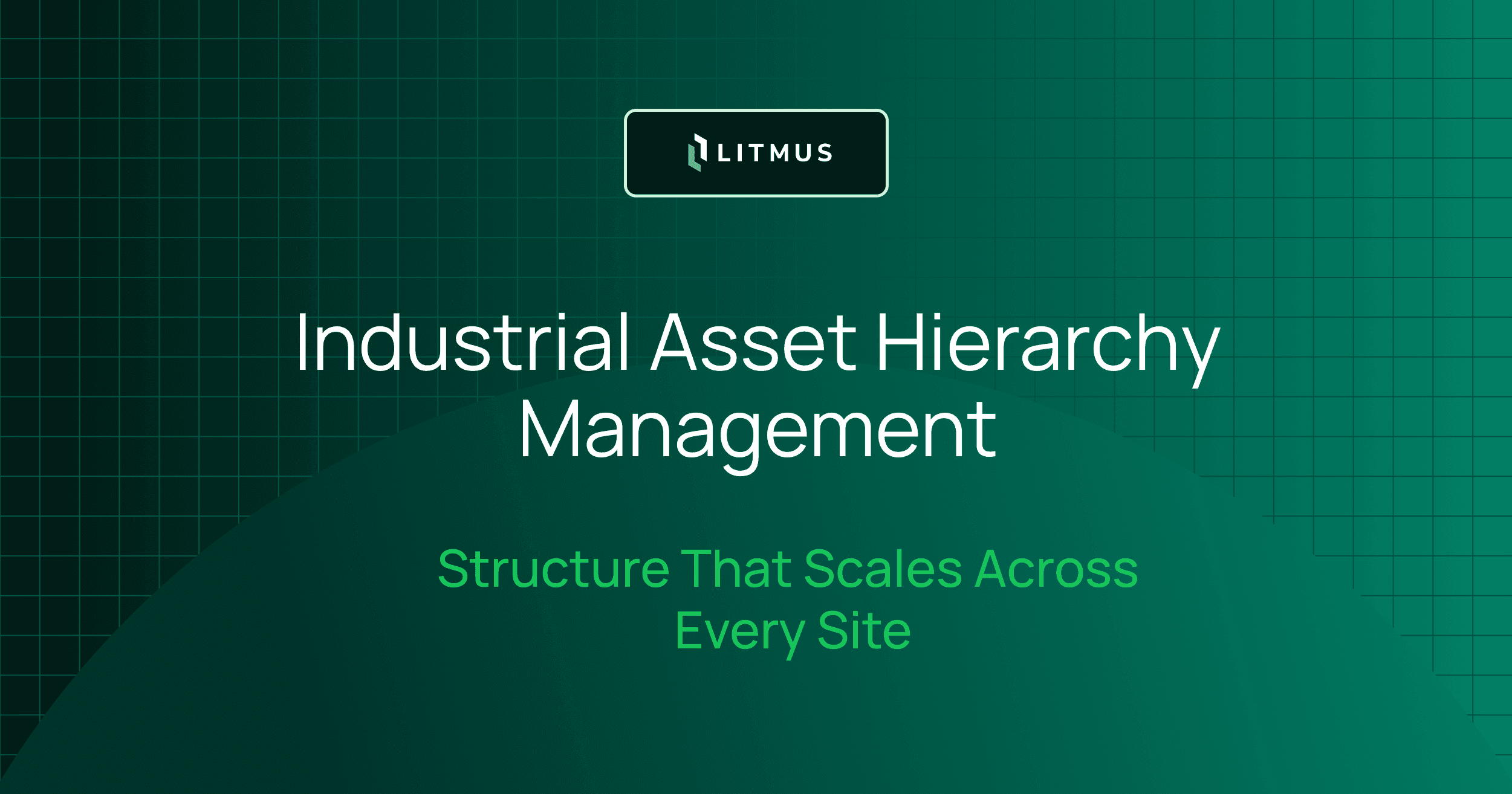 Industrial Asset Hierarchy Management