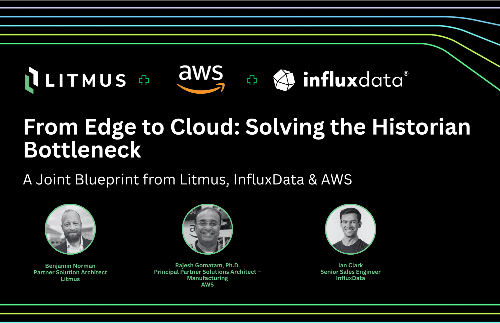 From Edge to Cloud: Solving the Historian Bottleneck — A Joint Blueprint from Litmus, InfluxData & AWS