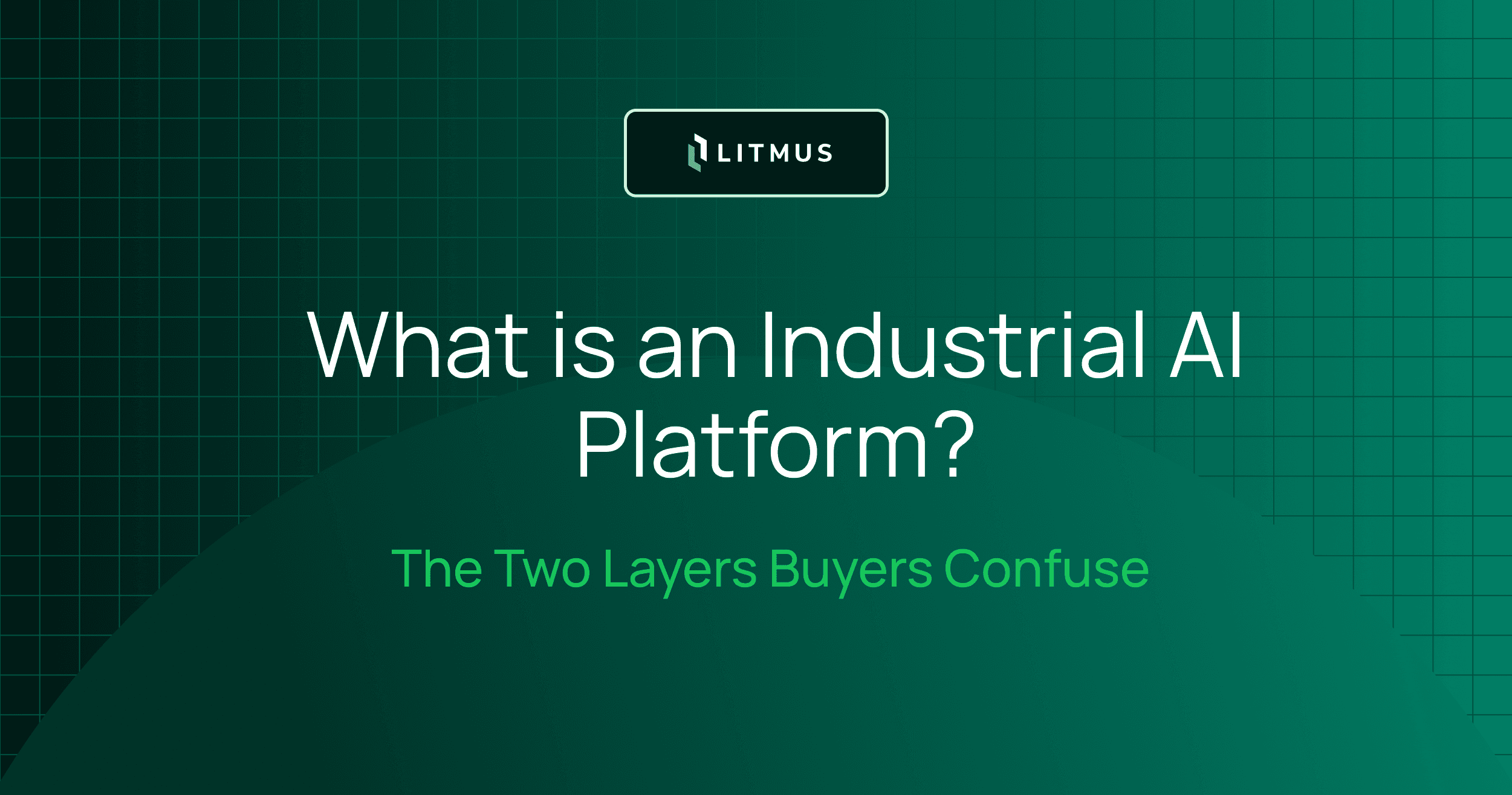 What is an Industrial AI Platform? The Two Layers Buyers Confuse