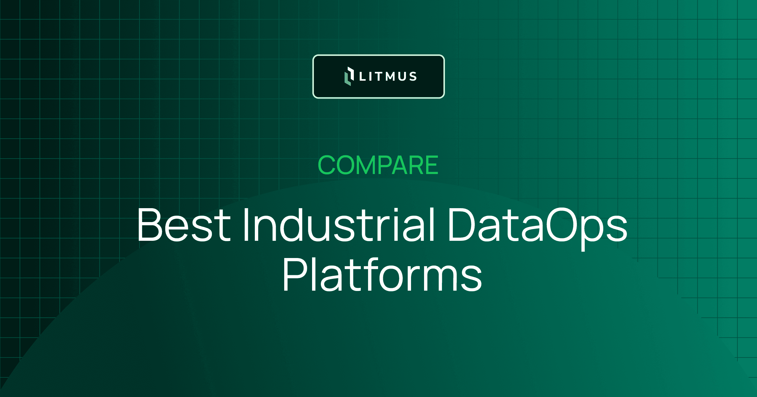 Best Industrial DataOps Platforms