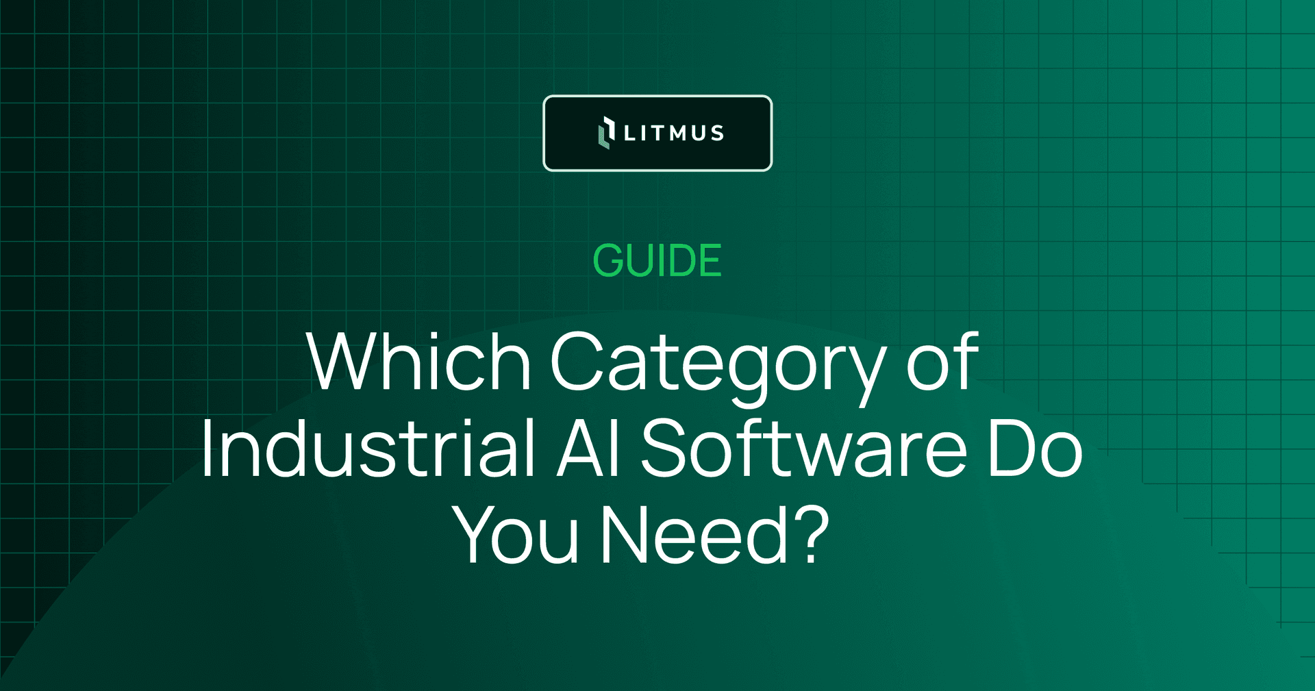 Which Category of Industrial AI Software Do You Need?